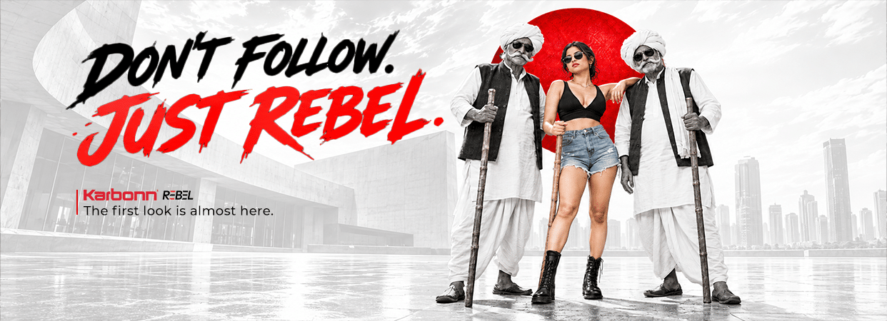 Official Karbonn Rebel campaign saying the first look is almost here